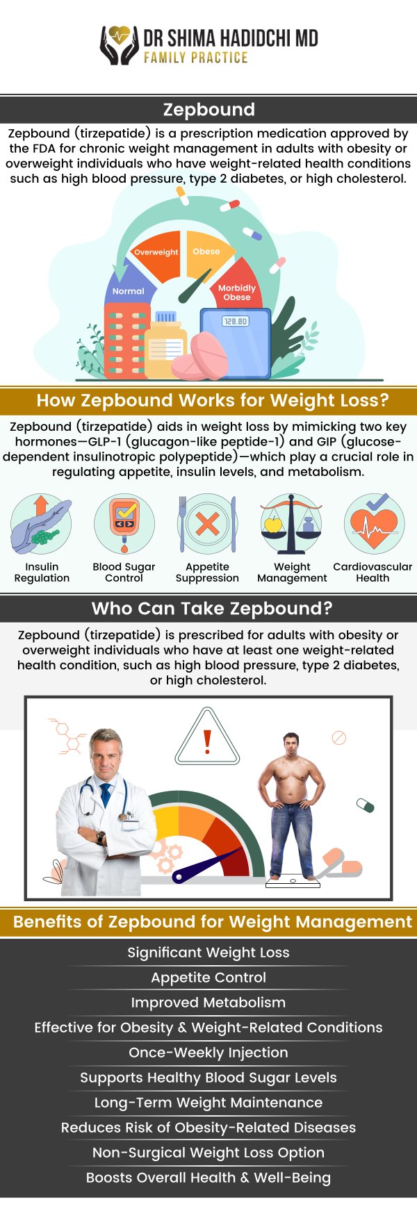 Zepbound is a weight loss medication designed to help individuals manage obesity by regulating appetite and improving blood sugar control. By reducing hunger and promoting feelings of fullness, Zepbound supports sustainable weight loss when combined with healthy lifestyle changes. Board-certified Dr. Shima Hadidchi, MD, and our professional team utilize Zepbound as part of a comprehensive weight management plan. Contact us for more information or schedule an appointment online. We have convenient locations to serve you in Apple Valley, CA and Victorville, CA. Zepbound is a weight loss medication designed to help individuals manage obesity by regulating appetite and improving blood sugar control. By reducing hunger and promoting feelings of fullness, Zepbound supports sustainable weight loss when combined with healthy lifestyle changes. Board-certified Dr. Shima Hadidchi, MD, and our professional team utilize Zepbound as part of a comprehensive weight management plan. Contact us for more information or schedule an appointment online. We have convenient locations to serve you in Apple Valley, CA and Victorville, CA.